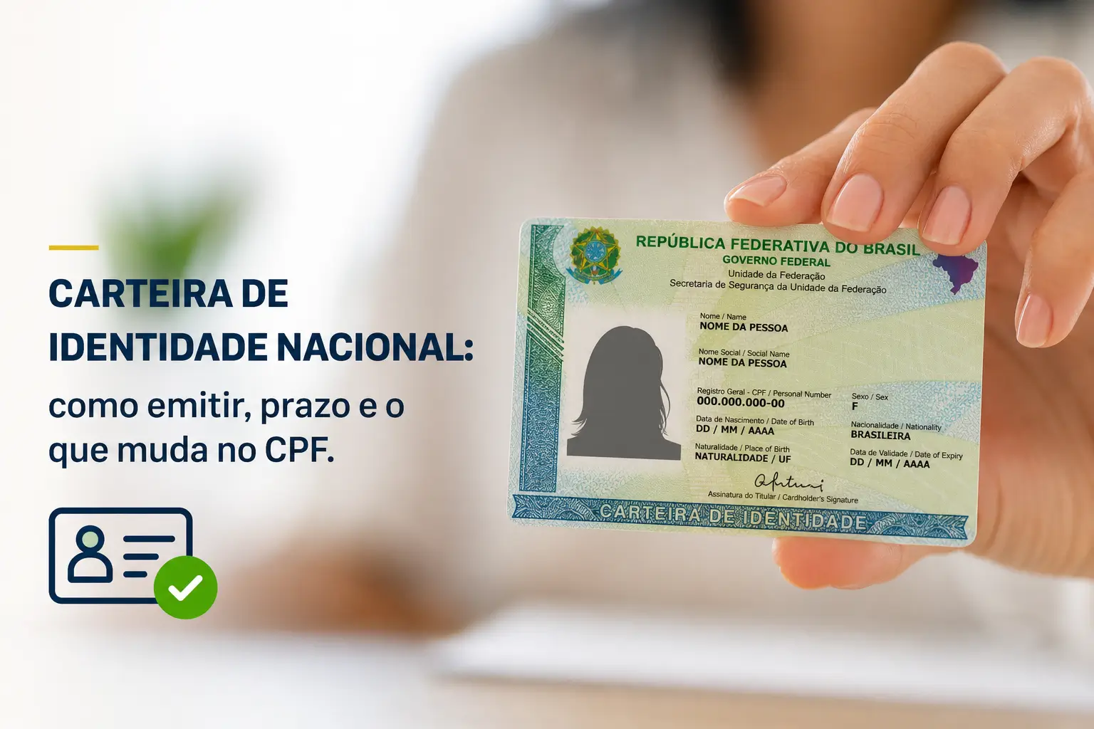Carteira de Identidade Nacional brasileira com informações em destaque