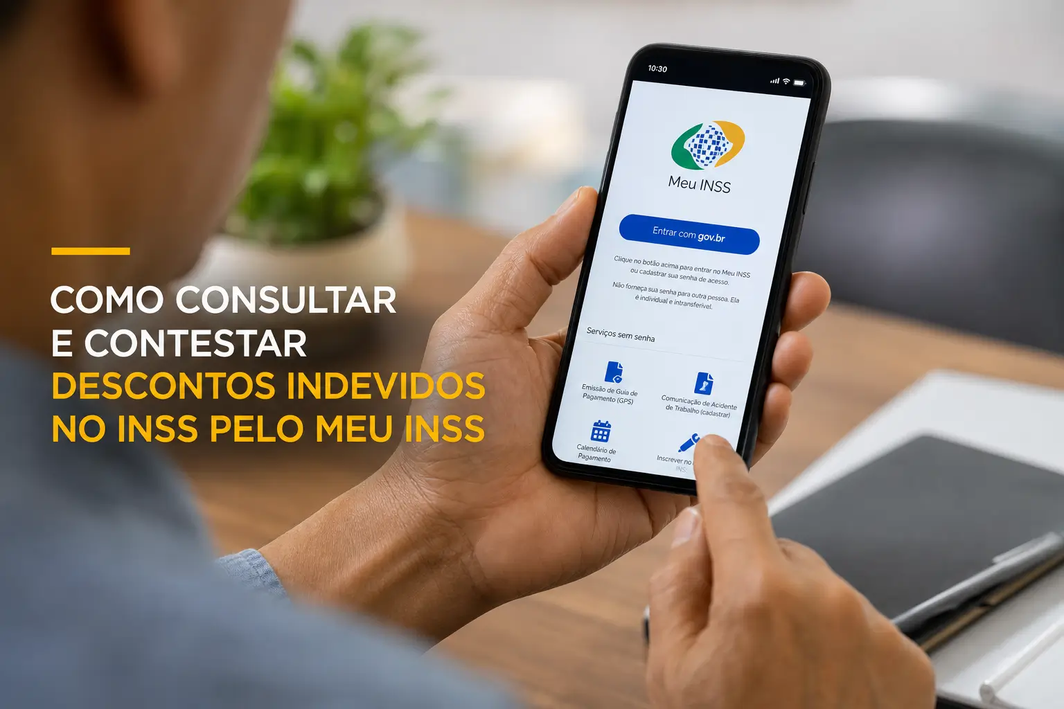 Smartphone com tela de login Meu INSS e mensagem 'Entrar com gov.br'.
