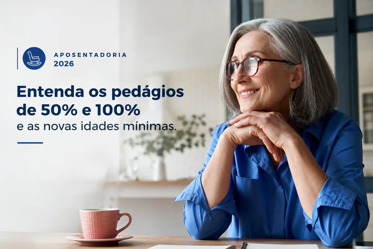 Mulher idosa sorrindo com texto sobre Aposentadoria 2026