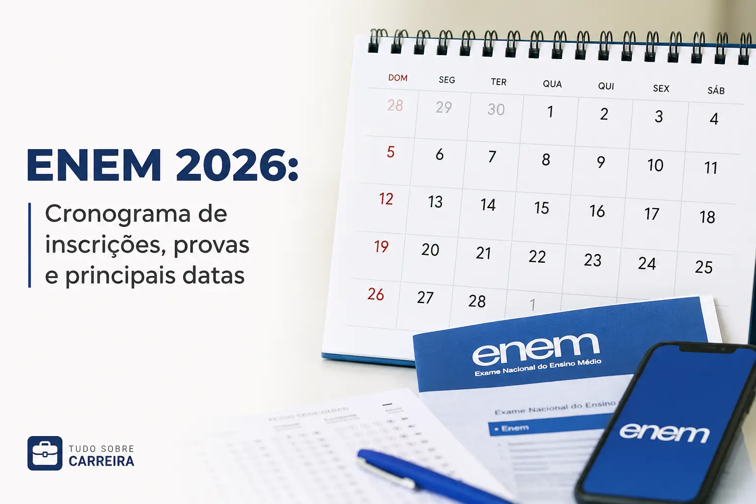 Cronograma do ENEM 2026 com datas e guia de estudo azul